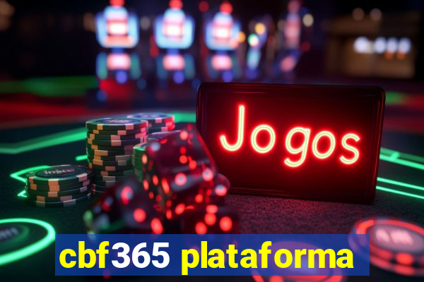 cbf365 plataforma